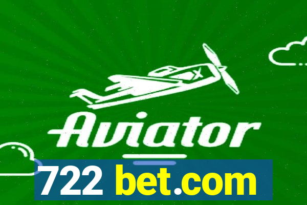 722 bet.com
